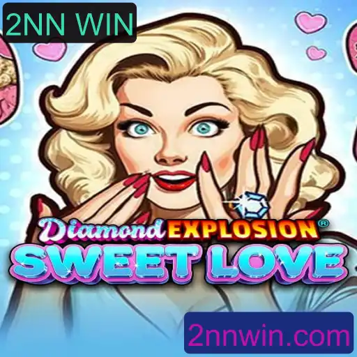Explorando o Fascinante Mundo de DiamondExplosionSweetLove: Como Jogar e Vencer com a Estratégia 2NN WIN