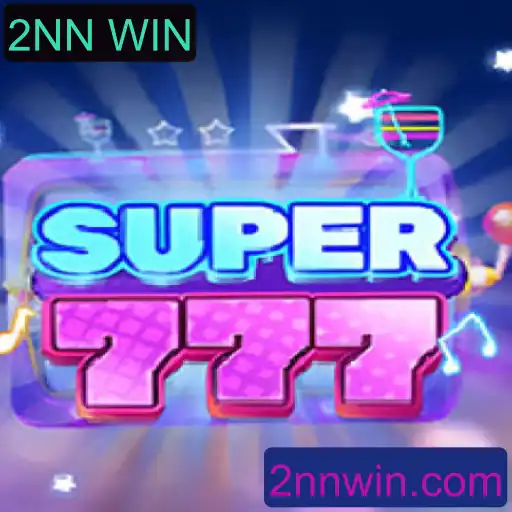 Descubra o Empolgante Universo de Super777 e a Dinâmica de Jogo do 2NN WIN